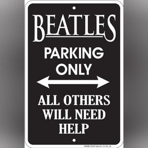 Beatles Metal 12x8 Parking Sign 60s BAND Fan Music Home Bar Man Cave Decor Gift
